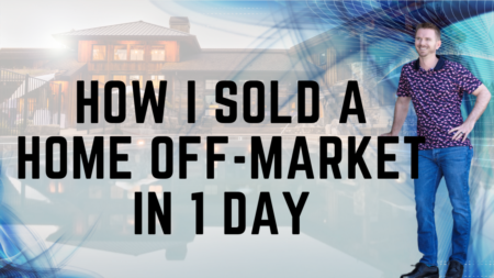 How I Sold a Home Off-market in 1 Day