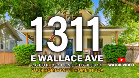 Your home sweet home in the Heart of Coeur d'Alene