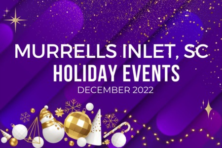 Murrells Inlet, SC Holiday Events
