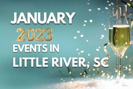 Little River, SC January 2023 Events