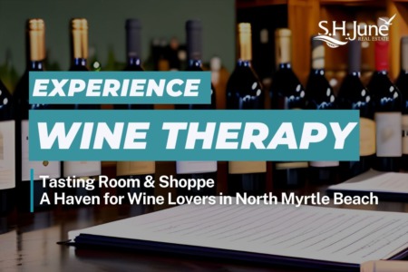 Experience Wine Therapy Tasting Room & Shoppe - A Haven for Wine Lovers in North Myrtle Beach