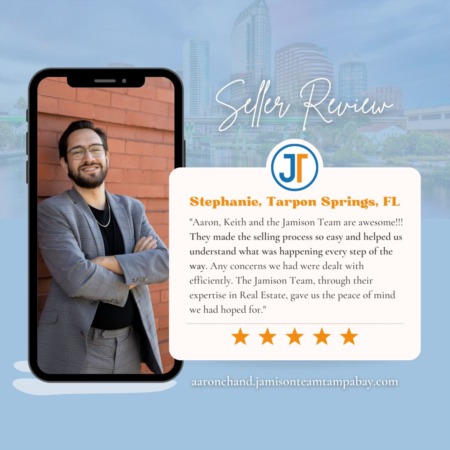 Stellar Seller Review: Aaron Chand and the Jamison Team of Lipply Real Estate Excel in Tarpon Springs, FL