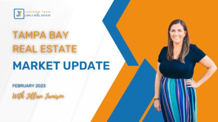 Tampa Bay Real Estate Market Update for February 2023