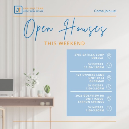 Unlock Your Dream Home: A Triple Open House Weekend in Odessa, Oldsmar, and Tarpon Springs!