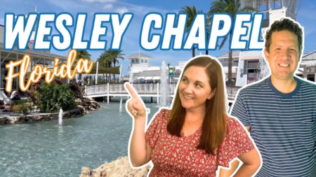 Discover Wesley Chapel, FL: One of Tampa Bay’s Rapidly Expanding Gems!