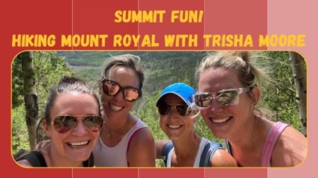 Summit Fun! Hiking Mt. Royal with Trisha Moore