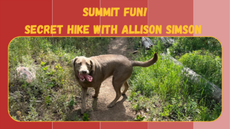 Summit Fun - Secret Hike with Allison Simson