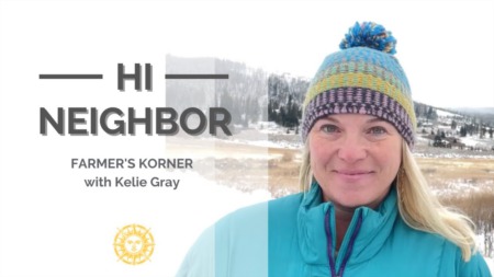 Hi Neighbor- Farmer’s Korner with Kelie Gray