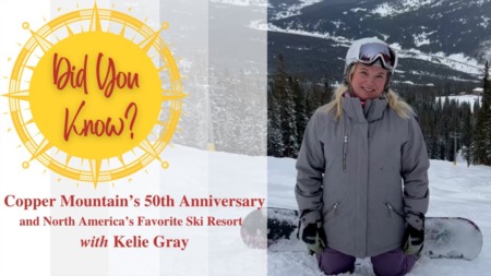 Did You Know? Copper Mountain’s 50th Anniversary