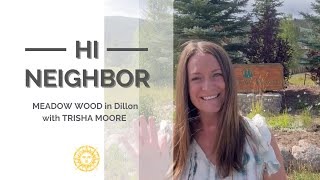 Hi Neighbor - Meadow Wood with Trisha Moore