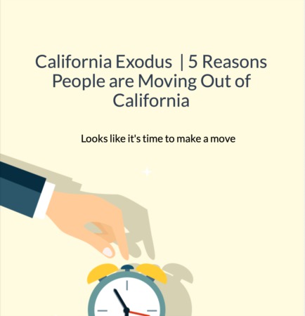 California Exodus -- 5 Reasons People are Moving out of California