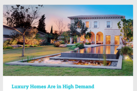 Luxury Homes Are in High Demand