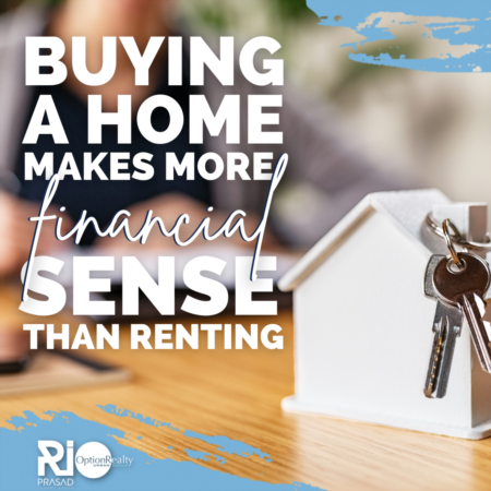 Buying a Home May Make More Financial Sense Than Renting One