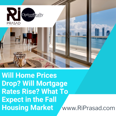 Will Home Prices Drop? Will Mortgage Rates Rise? What To Expect in the Fall Housing Market