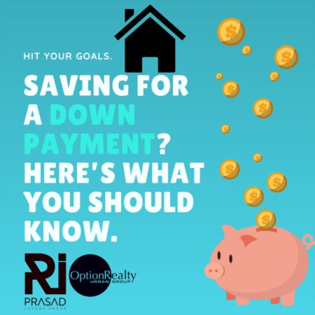 Saving for a Down Payment? Here’s What You Should Know.