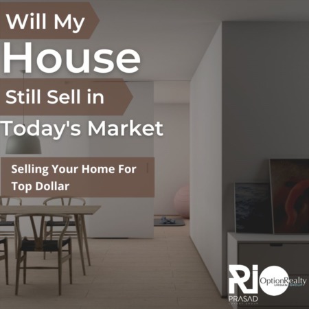 Will My House Still Sell in Today’s Market?