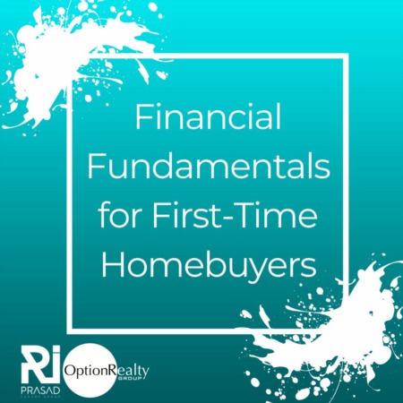 Financial Fundamentals for First-Time Homebuyers