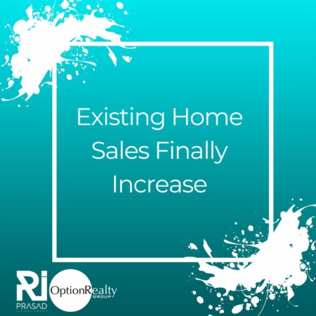 Existing Home Sales Finally Increase
