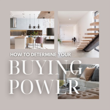 Buying Power as a Home Buyer | DFW, TX Home Buyers