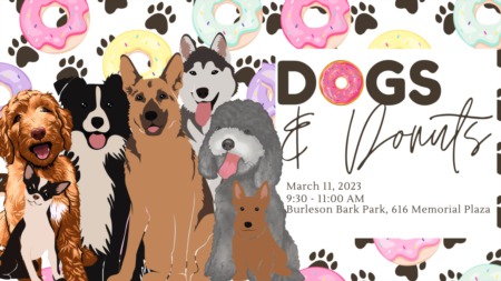Burleson TX Dogs and Donuts March 11th