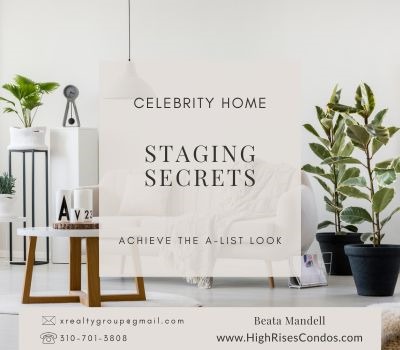 Celebrity Home Staging Secrets: How to Achieve the A-List Look in Your California Property