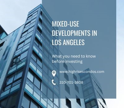 The Rise of Mixed-Use Developments in Los Angeles