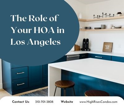 The Role of Homeowners Associations in Luxury Los Angeles Communities