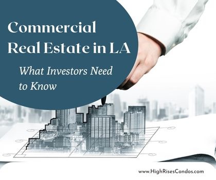Benefits of Investing in Commercial Real Estate in Los Angeles