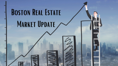 Boston Real Estate Market Update – July 2021
