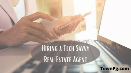The Importance of a Tech Savvy Real Estate Agent in Today’s Market