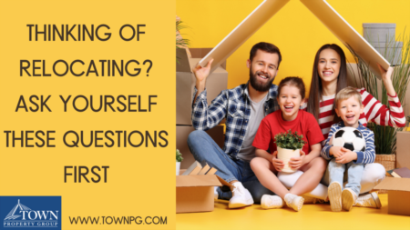 Thinking of Relocating? Ask Yourself These Questions First
