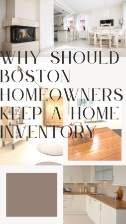 Why Should Boston Homeowners Keep a Home Inventory