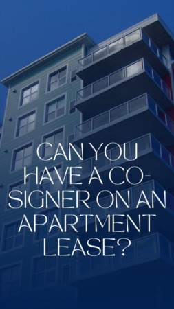 Can You Have a Co-Signer on an Apartment Lease?