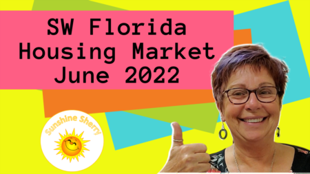 SW Florida Housing Market June 2022