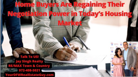 Home Buyers Are Regaining Their Negotiation Power in Today’s Housing Market