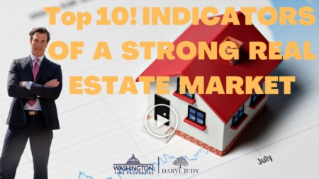 What are the Top Indicators of a Strong Real Estate Market?