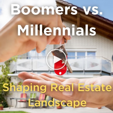 Boomers vs. Millennials: The Two Generations Shaping the Real Estate Landscape