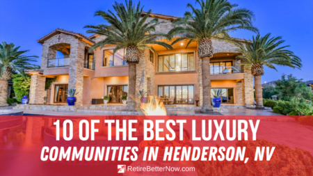 10 of the Best Luxury Communities in Henderson, NV