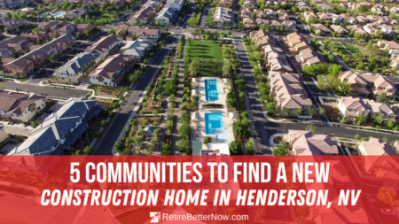 5 Communities to Find a New Construction Home in Henderson, NV