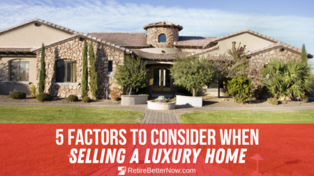 5 Factors to Consider When Selling a Luxury Home