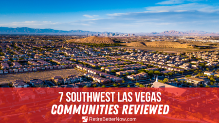 7 Southwest Las Vegas Communities Reviewed