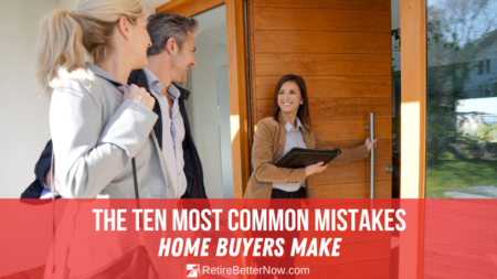 The Ten Most Common Mistakes Home Buyers Make