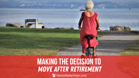 Making the Decision to Move After Retirement