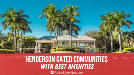 10 Gated Communities in Henderson, NV With Great Amenities