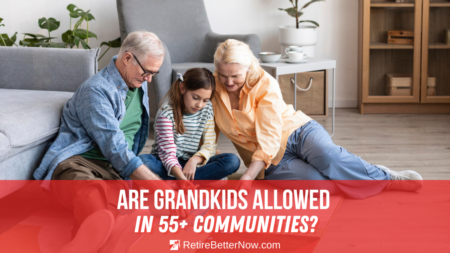 Are Grandkids Allowed in 55+ Communities?