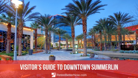Visitor’s Guide to Downtown Summerlin