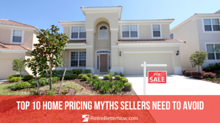Top 10 Home Pricing Myths Sellers Need To Avoid