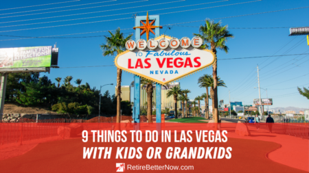 9 Things To Do In Las Vegas With Kids Or Grandkids