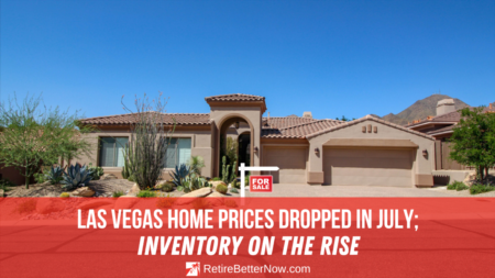 Las Vegas Home Prices Dropped in July; Inventory on the Rise