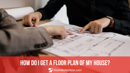 How Do I Get a Floor Plan of My House?